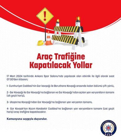 Ankaralılar dikkat! Pazar günü o yollar trafiğe kapalı olacak