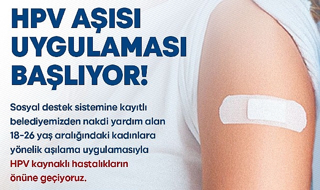  İzmir Büyükşehir'in ücretsiz HPV aşısı için başvurular başladı
