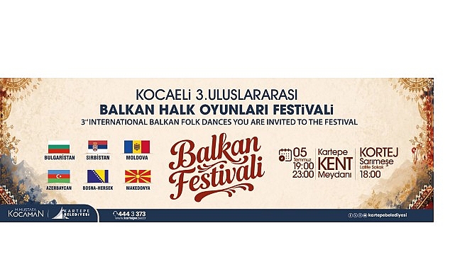 Balkan Festivali Kartepe'de Coşkuyla Başlıyor!