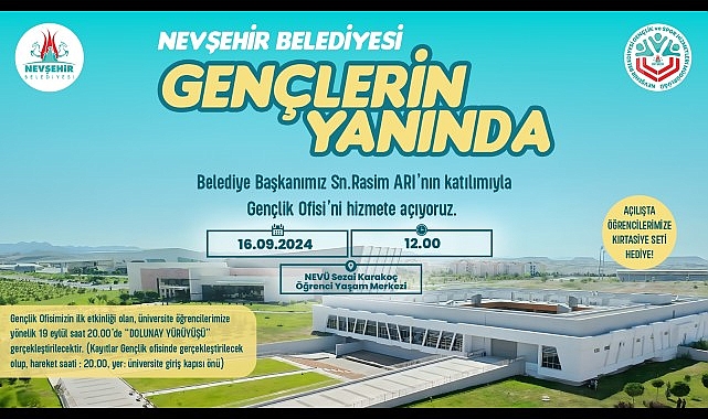  Nevşehir Belediyesi tarafından Nevşehir Hacı Bektaş Veli Üniversitesi Kampüsü içerisinde oluşturulan Nevşehir Belediyesi Gençlik Ofisi, 16 Eylül 2024 Pazartesi günü açılacak.