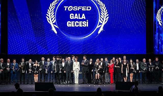  TOSFED 2024 Gala Gecesi'nde Başarılar Kutlandı