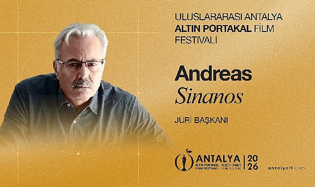 Andreas Sinanos, Antalya Film Festivali Jüri Başkanı!