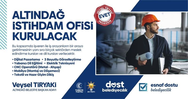 AK Parti Altındağ Belediye Başkan Adayı Veysel Tiryaki açıkladı: Altındağ'da İstihdam Ofisi kurulacak!